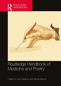 Cover: Routledge Handbook of Medicine and Poetry - Routledge