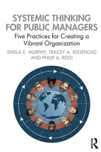 Enlarge image Cover: Systemic Thinking for Public Managers - Routledge