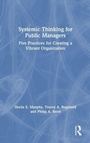 Cover: Systemic Thinking for Public Managers - Routledge