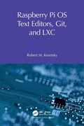 Cover: Raspberry Pi OS Text Editors, git, and LXC - Chapman & Hall/CRC