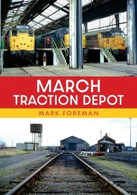 Enlarge image Cover: March Traction Depot - Amberley Publishing