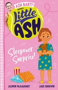 Cover: Little Ash Sleepover Surprise! the brand new book of 2024 in the younger reader series from Australian tennis champion ASH BARTY - HarperCollins Publishers (Australia) Pty Ltd
