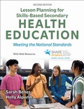 Cover: Lesson Planning for Skills-Based Secondary Health Education - Human Kinetics
