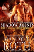 Cover: The Dragon Shifter's Duty:Paranormal Security and Intelligence Ops Shadow Agents Part of the Immortal Ops World (Shadow Agents / PSI-Ops, #2) - Raven Happy Hour LLC