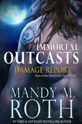Cover: Damage Report (Immortal Outcasts, #2) - The Raven Books Publishing