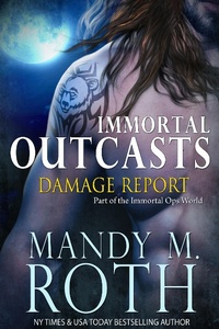 Enlarge image Cover: Damage Report (Immortal Outcasts, #2) - The Raven Books Publishing