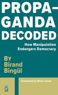 Enlarge image Cover: Propaganda Decoded - Grand Books