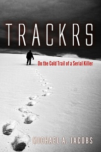 Enlarge image Cover: TRACKRS : On the Cold Trail of a Serial Killer - Cloudbreak Publishing