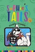 Cover: Sophie's Tails Double Trouble - M.C. Beynon