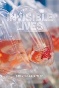 Cover: Invisible Lives - University of Calgary Press