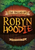 Cover: The Ballad of Robyn Hoodie - BookLife Publishing