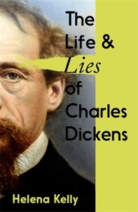 Abbildung von: The Life and Lies of Charles Dickens - Icon Books