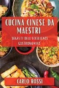 Cover: Cucina Cinese da Maestri - Carlo Rossi
