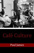 Cover: Cafe Culture - Distributed By Ingram Spark