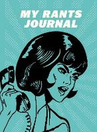 Enlarge image Cover: My Rants Journal - Allsorted