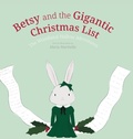 Cover: Betsy and the Gigantic Christmas List - Snowpress Publishing LLC