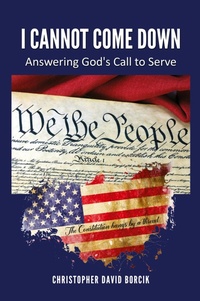 Abbildung von: I Cannot Come Down - Restore America