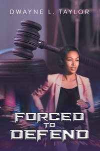 Abbildung von: Forced to Defend - Aspire Publishing Hub, LLC