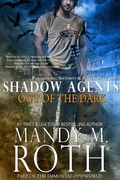 Cover: Out of the Dark (Shadow Agents / PSI-Ops, #4) - Raven Happy Hour LLC