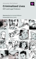 Cover: Criminalized Lives - Rutgers University Press