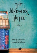 Cover: The Juke-Box Hotel - Editions Encre de Lune