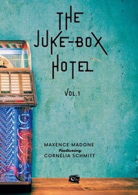Enlarge image Cover: The Juke-Box Hotel - Editions Encre de Lune