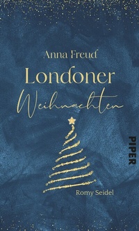 Abbildung von: Anna Freud - Londoner Weihnachten - Piper