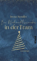 Cover: Irena Sendler - Ein Weihnachtswunder in der Tram - between pages by Piper