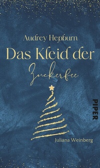 Abbildung von: Audrey Hepburn - Das Kleid der Zuckerfee - Piper