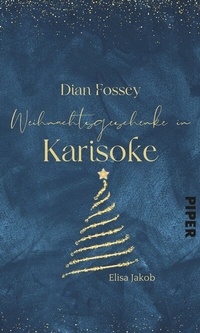 Abbildung von: Dian Fossey - Weihnachtsgeschenke in Karisoke - Piper