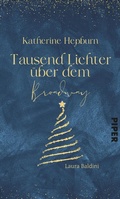 Cover: Katharine Hepburn -  Tausend Lichter &uuml;ber dem Broadway - between pages by Piper