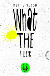 Abbildung von: What the luck! - Thienemann-Esslinger