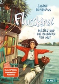 Cover: Flusskind 3: Millilu und das Blubbern von Mut - Planet!