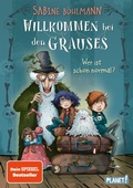 Cover: Willkommen bei den Grauses  1: Wer ist schon normal? - Planet!