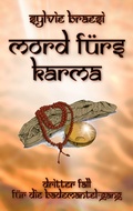 Cover: Mord f&uuml;rs Karma - Books on Demand