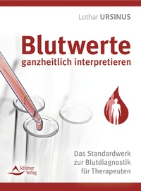 Abbildung von: Blutwerte ganzheitlich interpretieren - Schirner Verlag