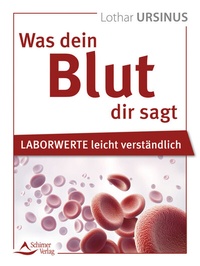 Abbildung von: Was dein Blut dir sagt - Schirner Verlag