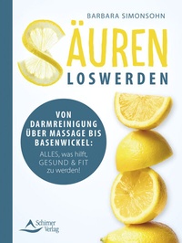 Abbildung von: Säuren loswerden - Schirner Verlag