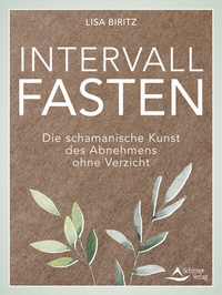 Abbildung von: Intervall-Fasten - Schirner Verlag