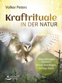 Abbildung von: Kraftrituale in der Natur - Schirner Verlag