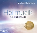 Cover: Heilmusik f&uuml;r Mutter Erde - Schirner Verlag