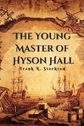 Cover: The Young Master of Hyson Hall - Independent Publisher