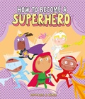 Cover: How to Become a Superhero - NubeOcho