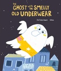 Cover: The Ghost with the Smelly Old Underwear - NubeOcho