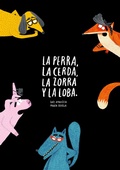 Cover: La perra, la cerda, la zorra, la loba - NubeOcho