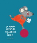Cover: La primera aventura del Ratoncito P&eacute;rez - NubeOcho