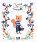 Cover: Squirrel Has Trouble Saying No - NubeOcho