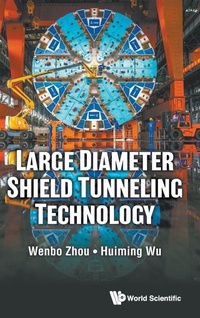 Abbildung von: Large Diameter Shield Tunneling Technology - World Scientific Publishing Co Pte Ltd
