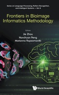 Cover: Frontiers In Bioimage Informatics Methodology - World Scientific Publishing Co Pte Ltd