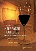 Cover: Introduction To Interfaces And Colloids, An: The Bridge To Nanoscience - World Scientific Publishing Co Pte Ltd